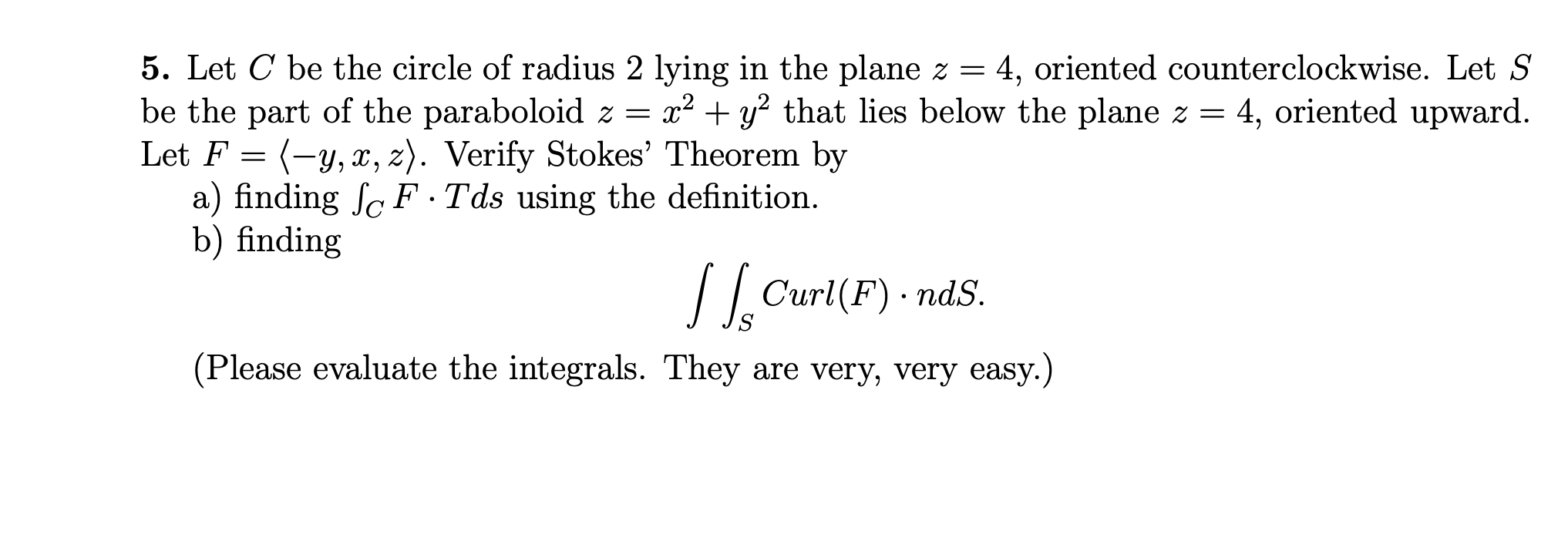 Solved 5. Let C be the circle of radius 2 lying in the plane | Chegg.com