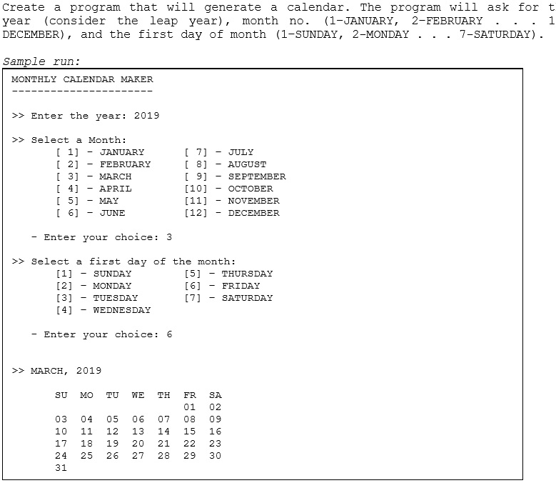 Solved Create a program that will generate a calendar. The