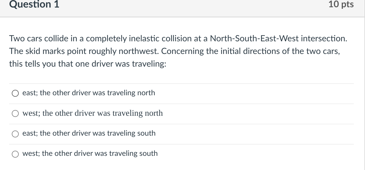 Solved Two cars collide in a completely inelastic collision | Chegg.com