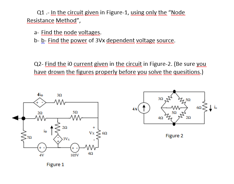 Solved Q1 .- In the circuit given in Figure-1, using only | Chegg.com