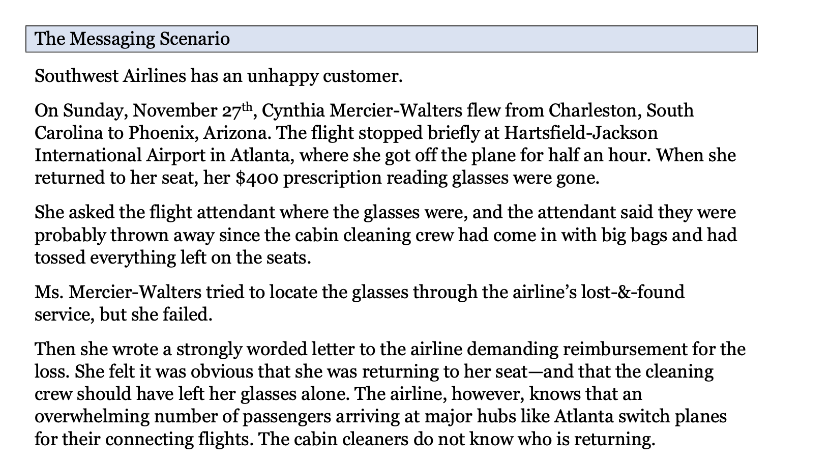 Solved Southwest Airlines has an unhappy customer. On Chegg