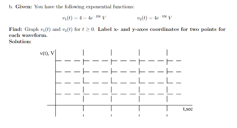 Solved a. Given: We will be using the exponential, e, to | Chegg.com