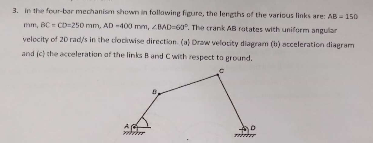 Solved In ﻿the four-bar mechanism shown in ﻿following | Chegg.com