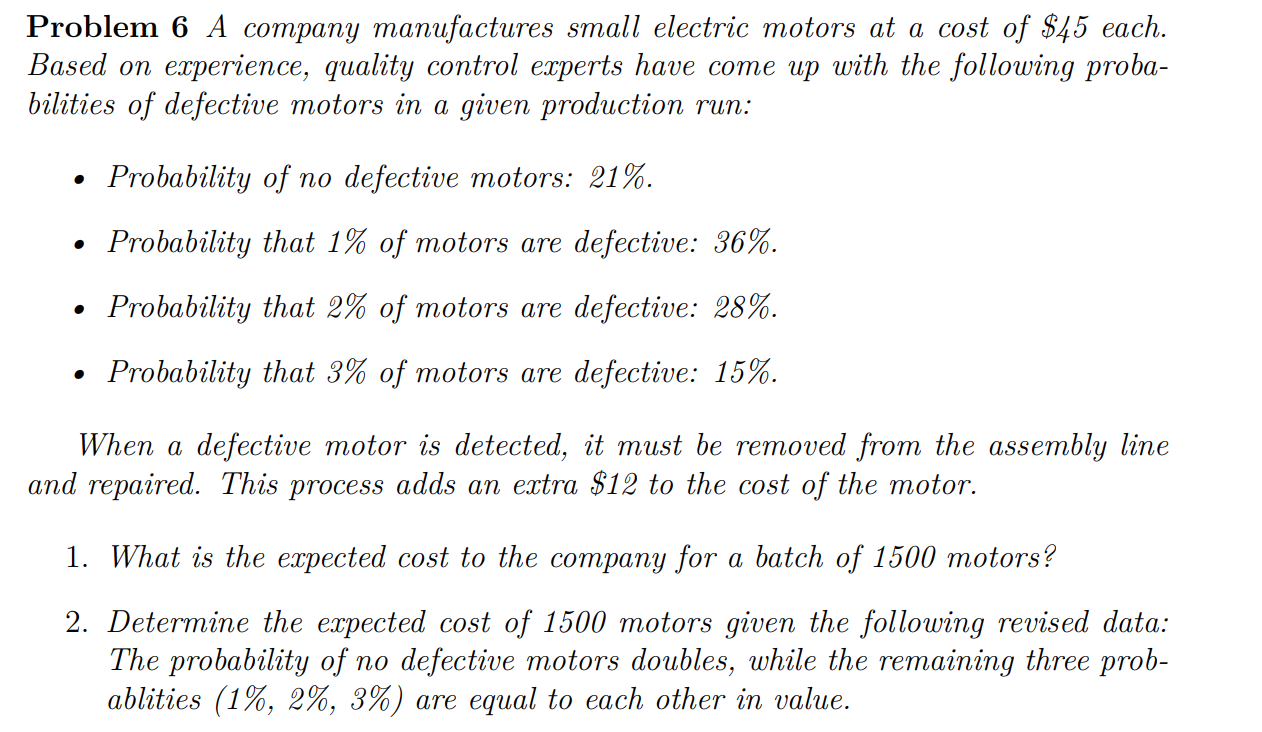 Solved Problem 6 A Company Manufactures Small Electric | Chegg.com