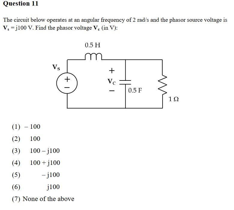 Solved Question 11 The circuit below operates at an angular | Chegg.com