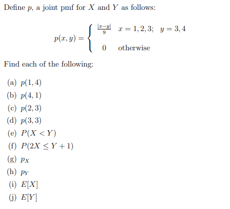 Solved Define P A Joint Pmf For X And Y As Follows I 1 Chegg Com