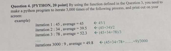 Solved Question 4. [PYTHON, 20 point] By using the function | Chegg.com