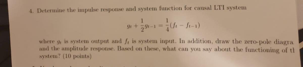 Solved 4. Determine the impulse response and system function | Chegg.com