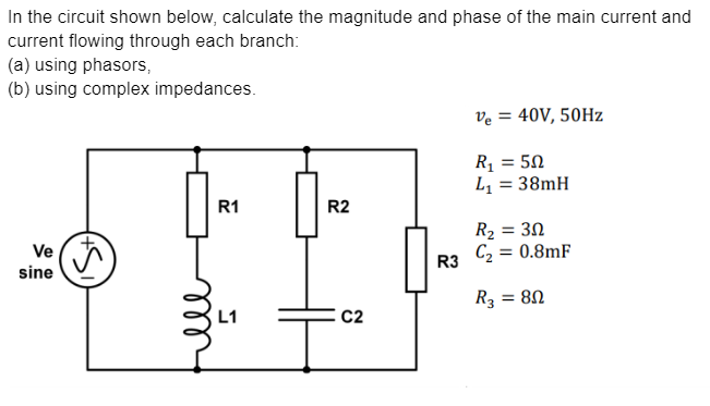 Solved In the circuit shown below, calculate the magnitude | Chegg.com