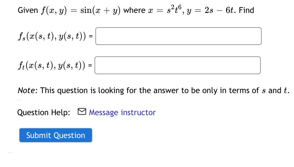 Solved Given Fxysinxy Where Xs2t6y2s−6t Find 0428