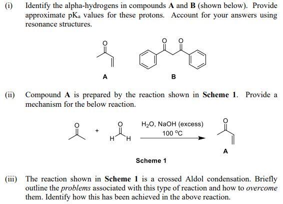 Solved (i) Identify the alpha-hydrogens in compounds A and B | Chegg.com