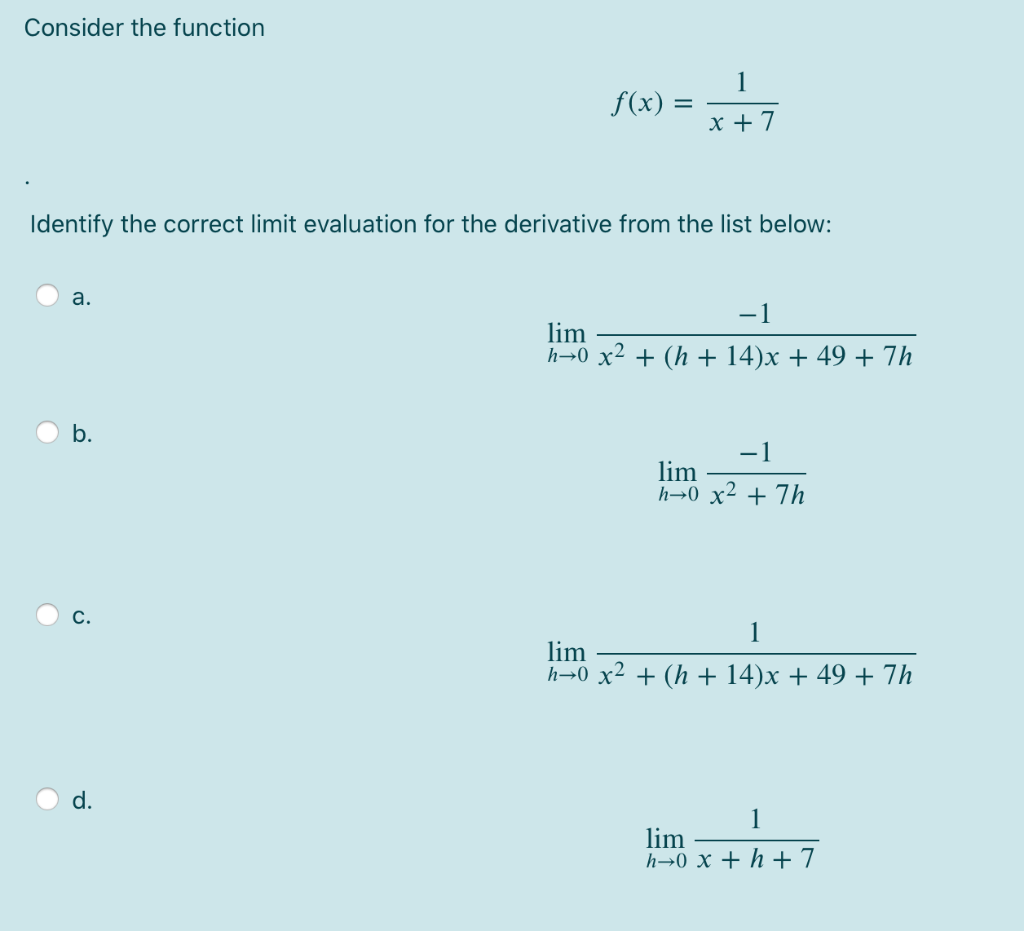 Solved Consider the function 1 f(x) = x + 7 Identify the | Chegg.com