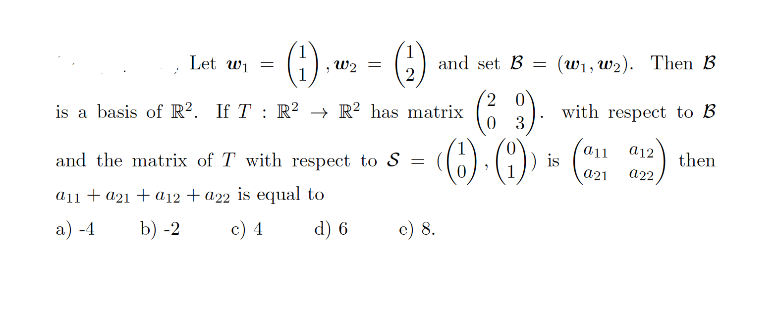 Solved Let W1 (1) W2 = and set B = (w1, W2). Then B W1 = is | Chegg.com