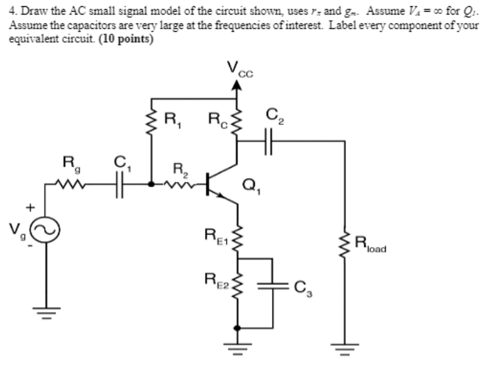 Solved 4. Draw the AC small signal model of the circuit | Chegg.com