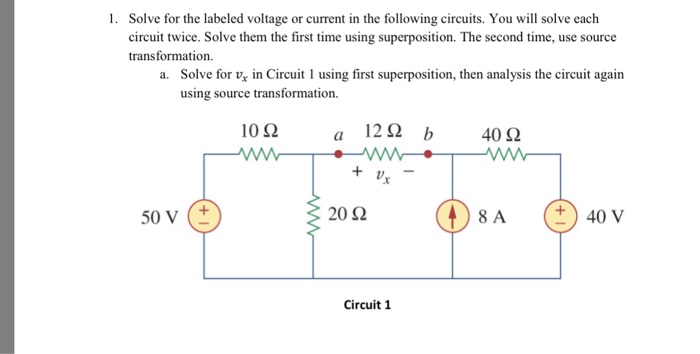 Solved 1. Solve for the labeled voltage or current in the | Chegg.com