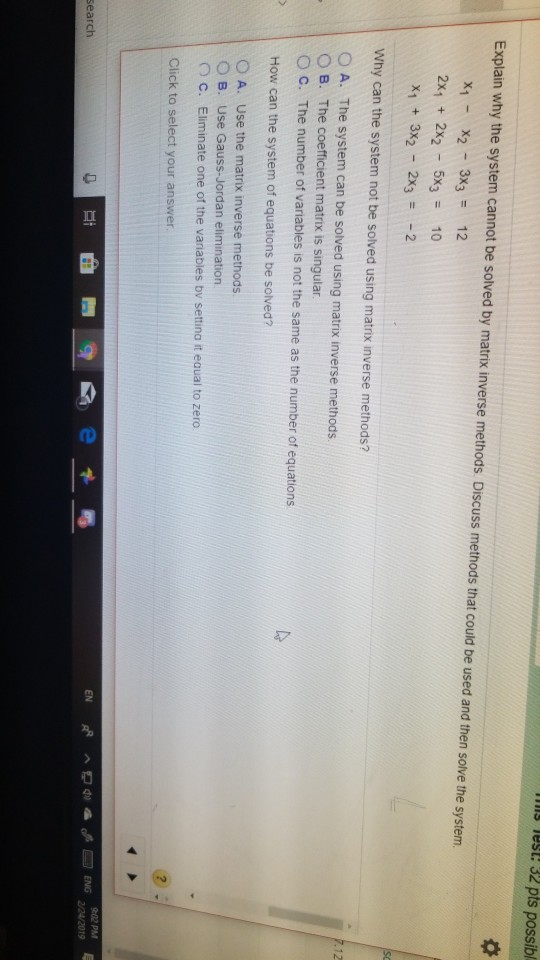Solved 109t: 32 pts possibl Explain why the system cannot be | Chegg.com