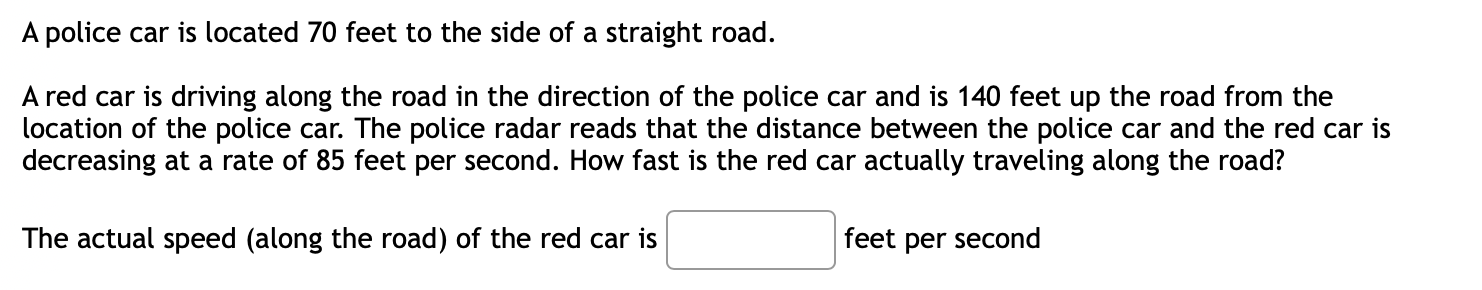 Solved A police car is located 70 feet to the side of a | Chegg.com