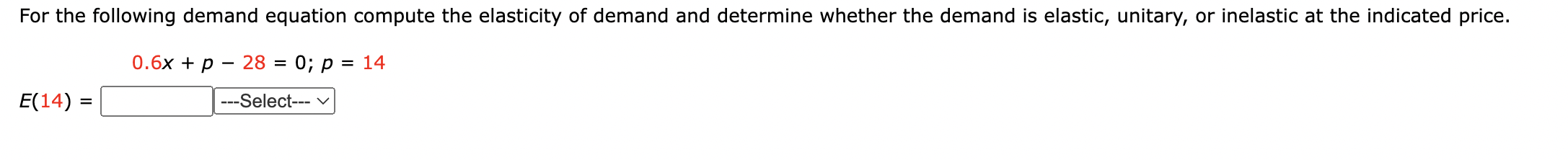 Solved For the following demand equation compute the | Chegg.com