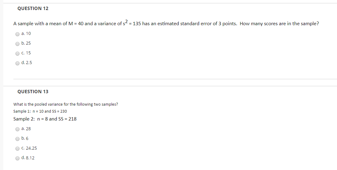 M 40 Math Problem Solved QUESTION 12 A sample with a mean of M = 40 and a | Chegg.com