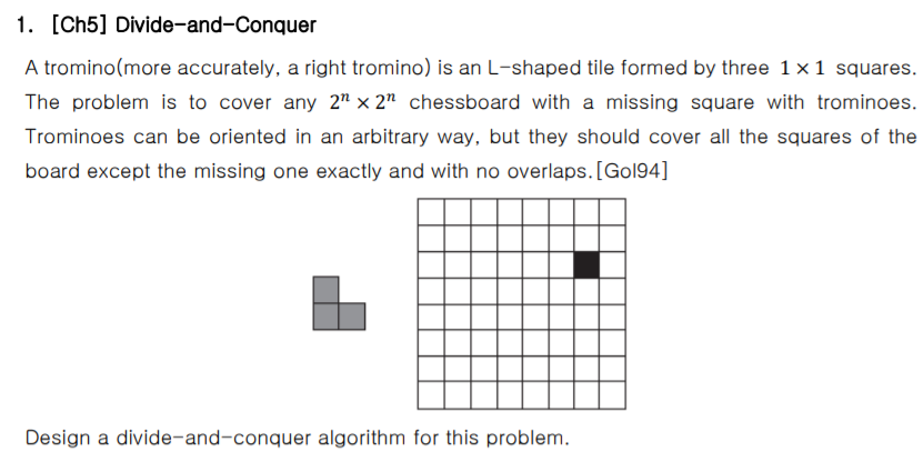 Solved 1. [Ch5] Divide-and-Conquer A tromino(more | Chegg.com