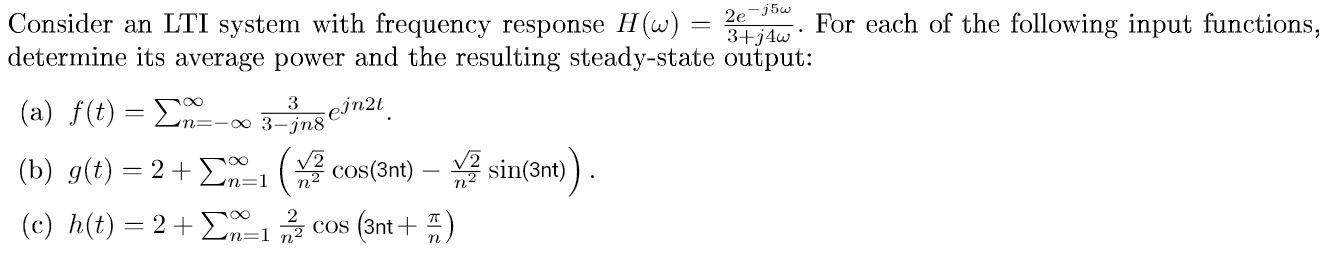 Solved Consider an LTI system with frequency response | Chegg.com