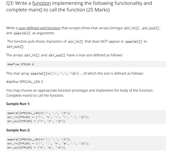 Solved Q3: Write a function implementing the following | Chegg.com