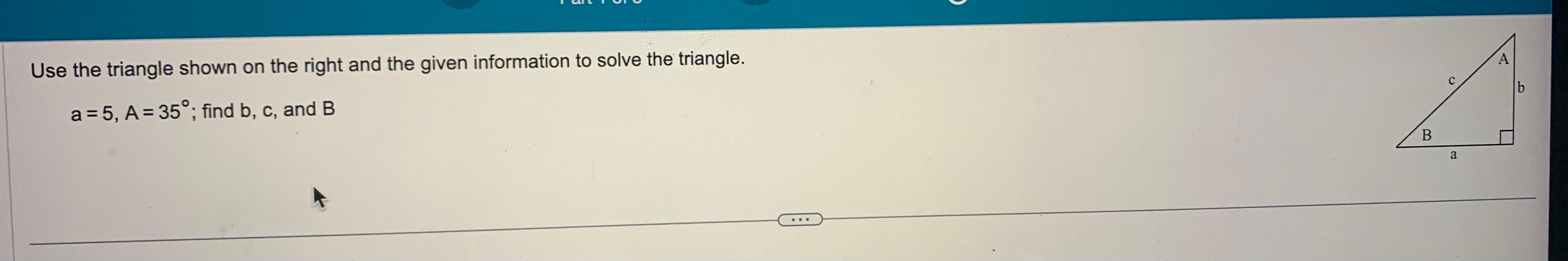Solved Use the triangle shown on the right and the given | Chegg.com