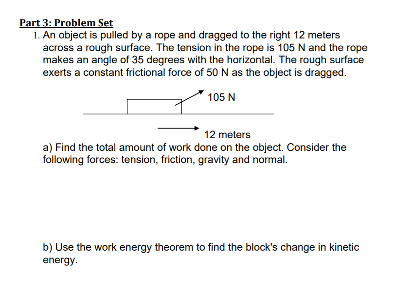 Solved Part 3: Problem Set 1. An Object Is Pulled By A Rope | Chegg.com