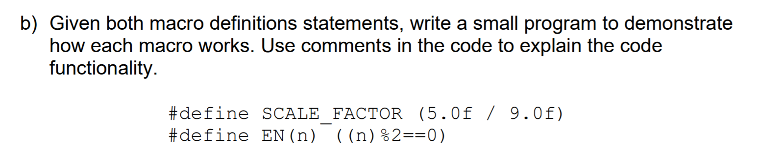 Solved B) Given Both Macro Definitions Statements, Write A | Chegg.com