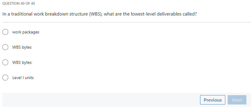 Solved In a traditional work breakdown structure (WBS), what | Chegg.com