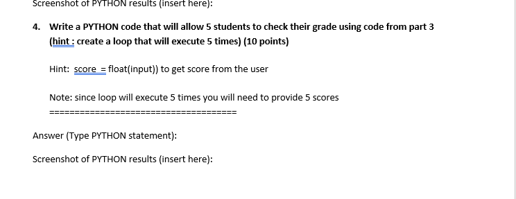 Solved 4. Write a PYTHON code that will allow 5 students to | Chegg.com