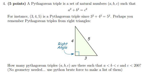 Solved 4 5 Points A Pythagorean Triple Is A Set Of Chegg Com