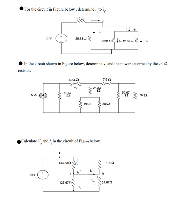 Solved For the circuit in Figure below , determine i, to i. | Chegg.com