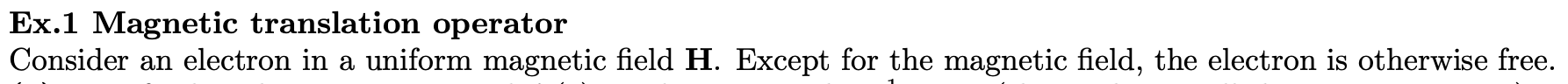 Solved Ex.1 Magnetic translation operator Consider an | Chegg.com