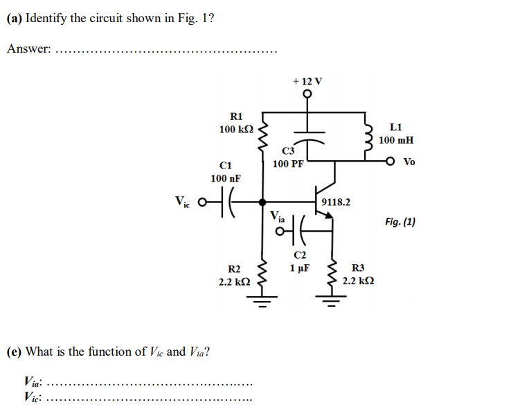 Solved (a) Identify the circuit shown in Fig. 1? Answer: + | Chegg.com