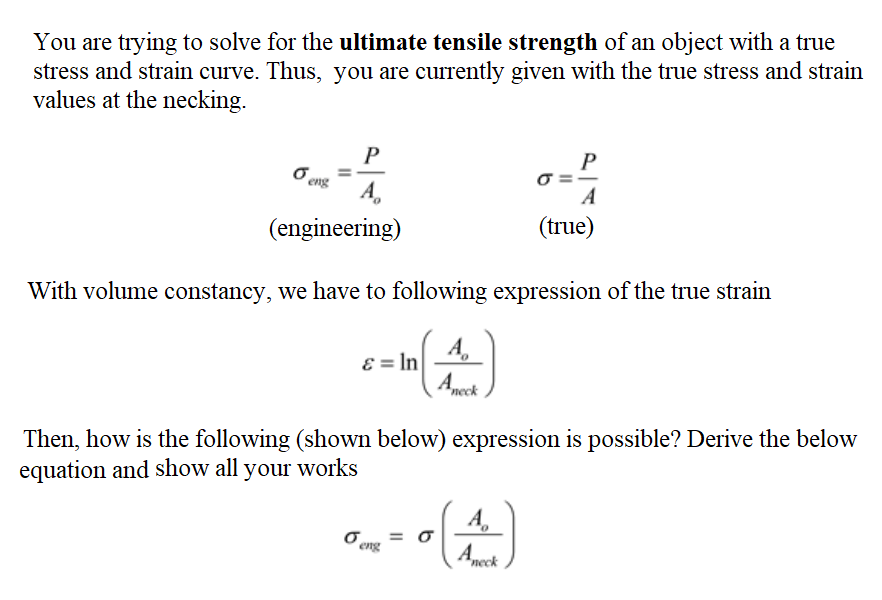 Solved You are trying to solve for the ultimate tensile | Chegg.com