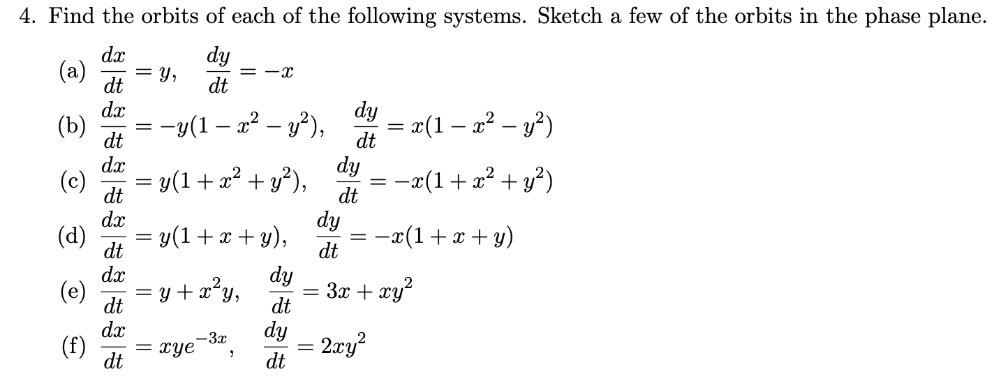 Solved 4. Find the orbits of each of the following systems. | Chegg.com