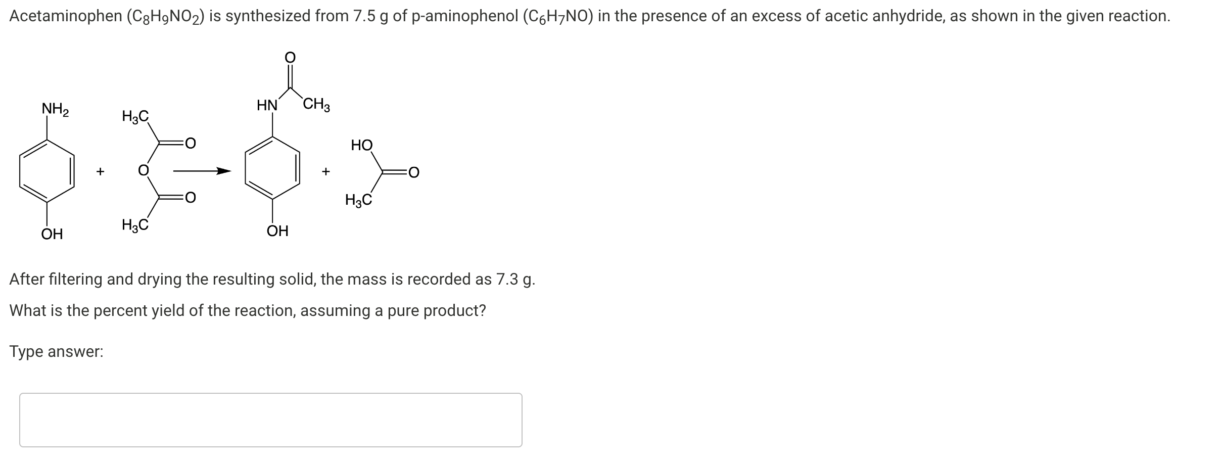 Solved Acetaminophen (C8H9NO2) is synthesized from 7.5 g of