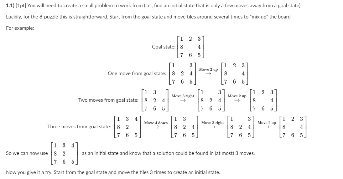 Part 1: State Spaces 1.2) [4pts] Now draw out the | Chegg.com