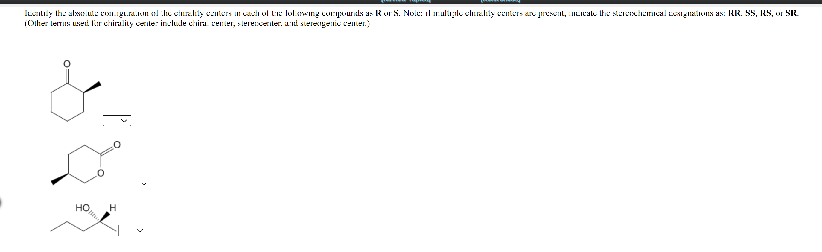 Solved Identify The Absolute Configuration Of The Chirality Chegg Com