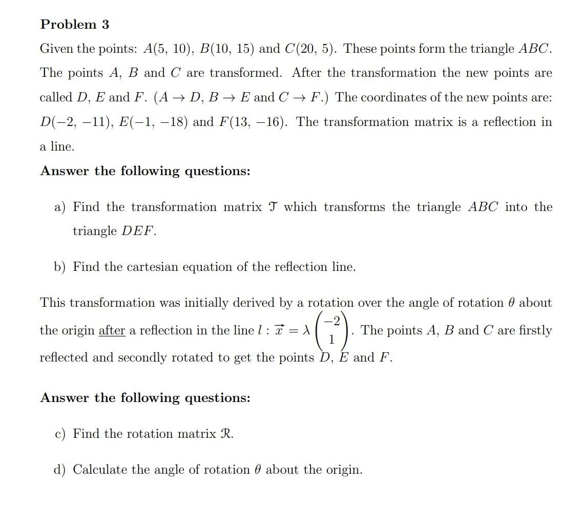 Solved Problem 3 Given The Points: A(5, 10), B(10, 15) And | Chegg.com