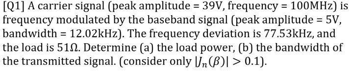 Solved [Q1] A carrier signal (peak amplitude = 39V, | Chegg.com
