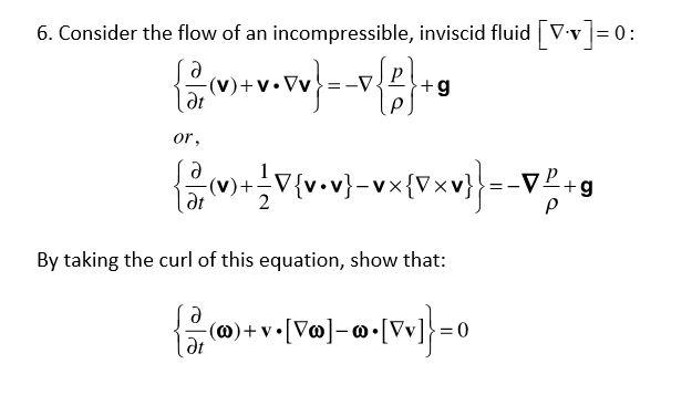 Solved 6. Consider the flow of an incompressible, inviscid | Chegg.com