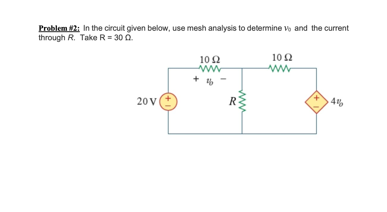 Solved Problem #2: In the circuit given below, use mesh | Chegg.com