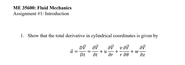 Solved ME 35600: Fluid Mechanics Assignment #1: Introduction | Chegg.com