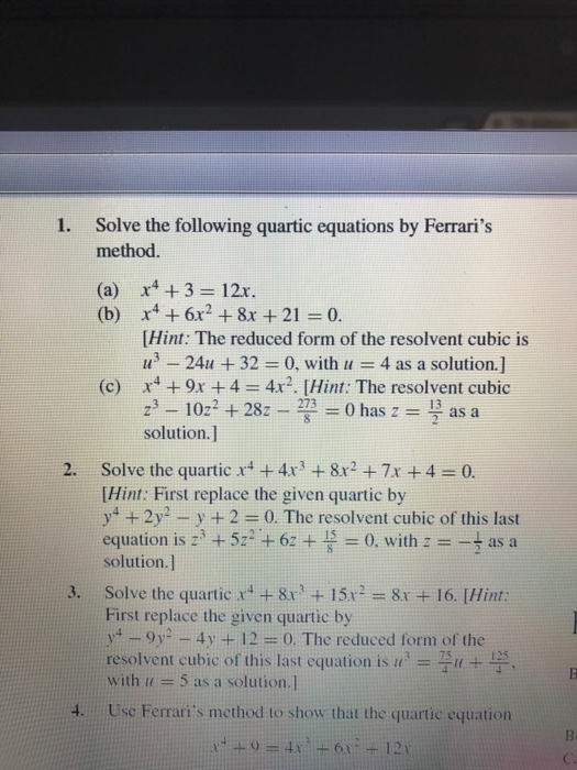 Solved Solve the following quartic equations by Ferrari's | Chegg.com