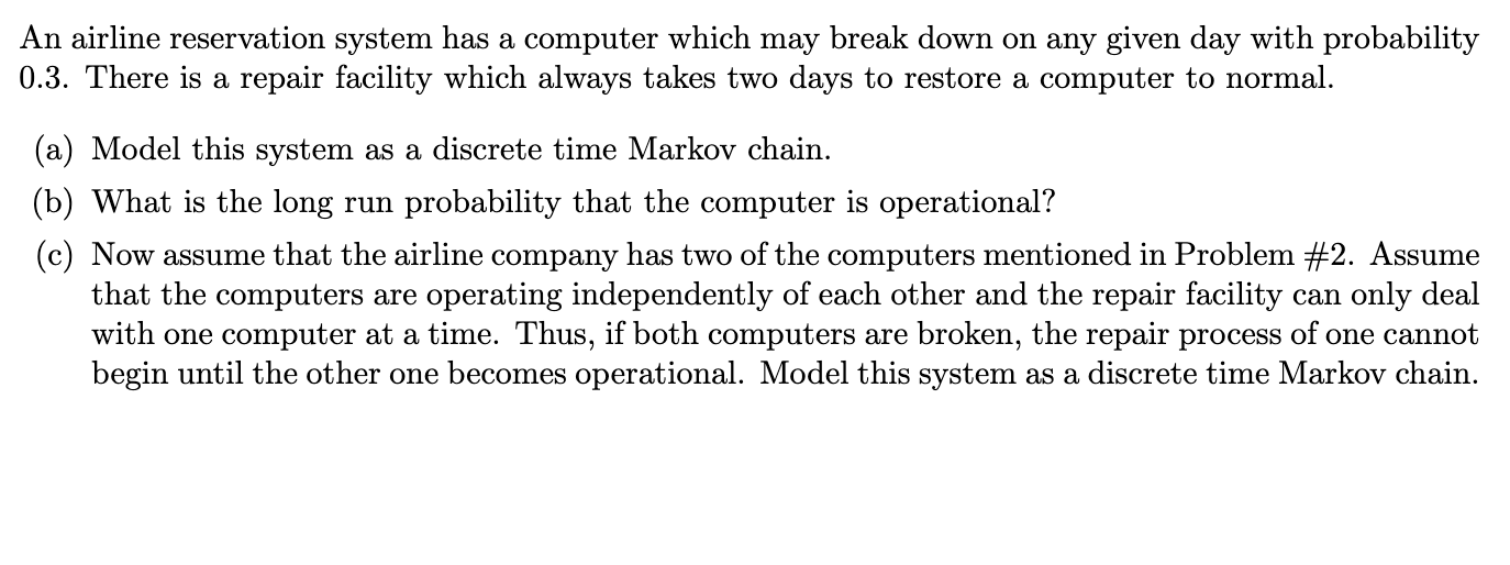 Solved Let X={Xn:n=0,1,…} be a discrete time Markov chain on | Chegg.com