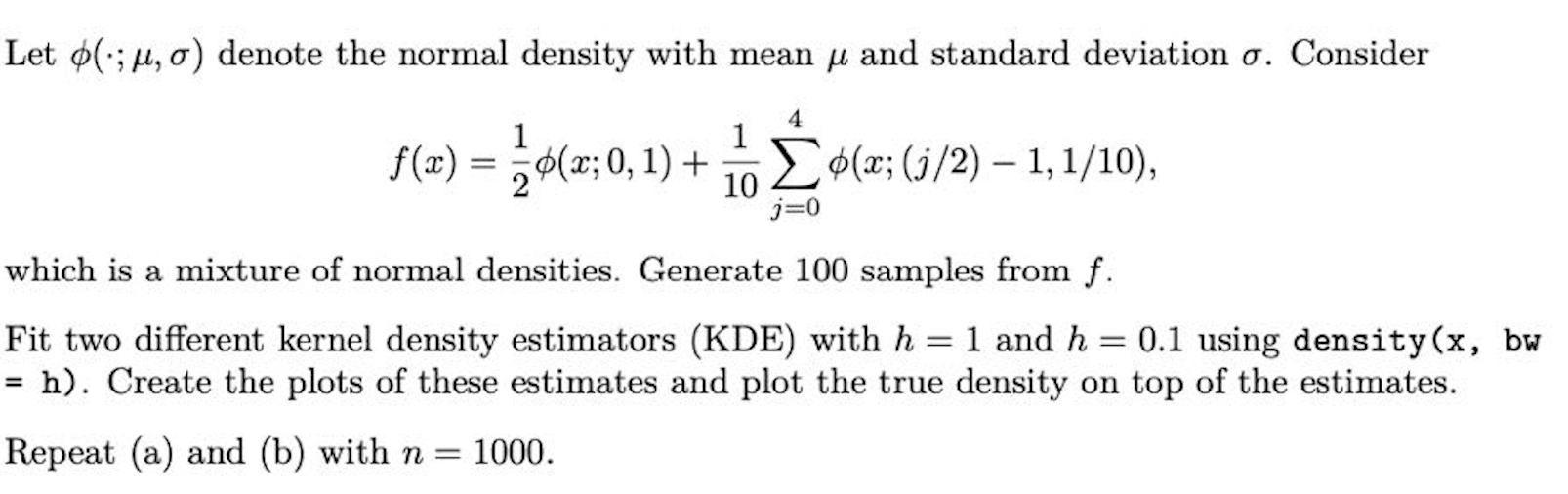 Let ϕ(⋅;μ,σ) denote the normal density with mean μ | Chegg.com