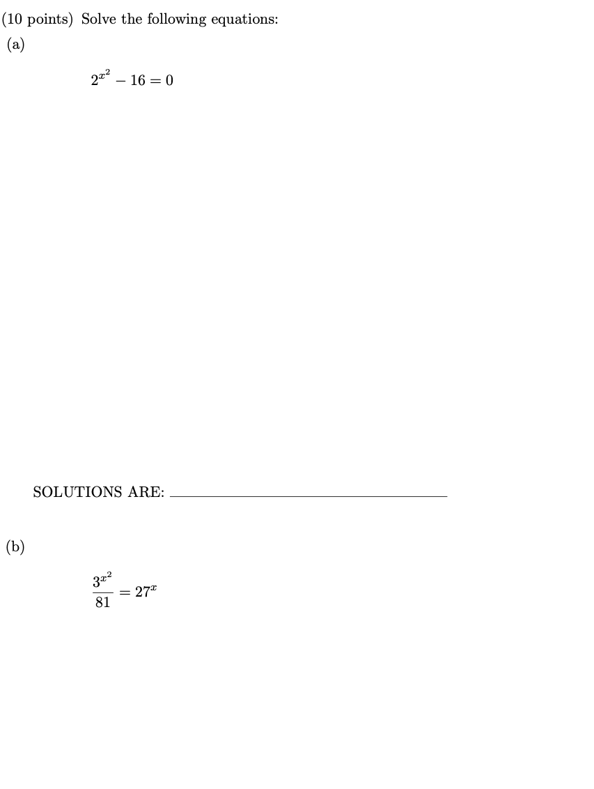 Solved 3. (10 points) Solve the following equations: (a) | Chegg.com