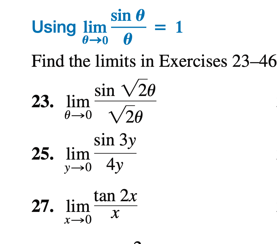 Solved Using limθ→0θsinθ=1 Find the limits in Exercises | Chegg.com